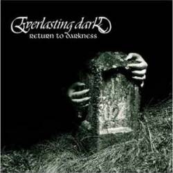 Everlasting Dark : Return to Darkness